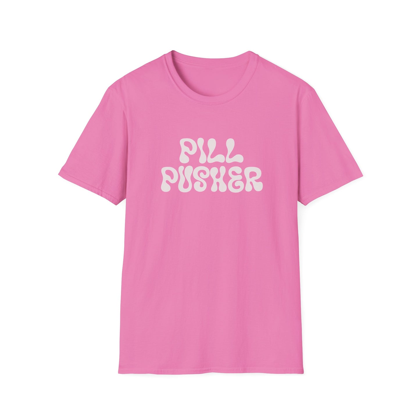Pill Pusher T-Shirt